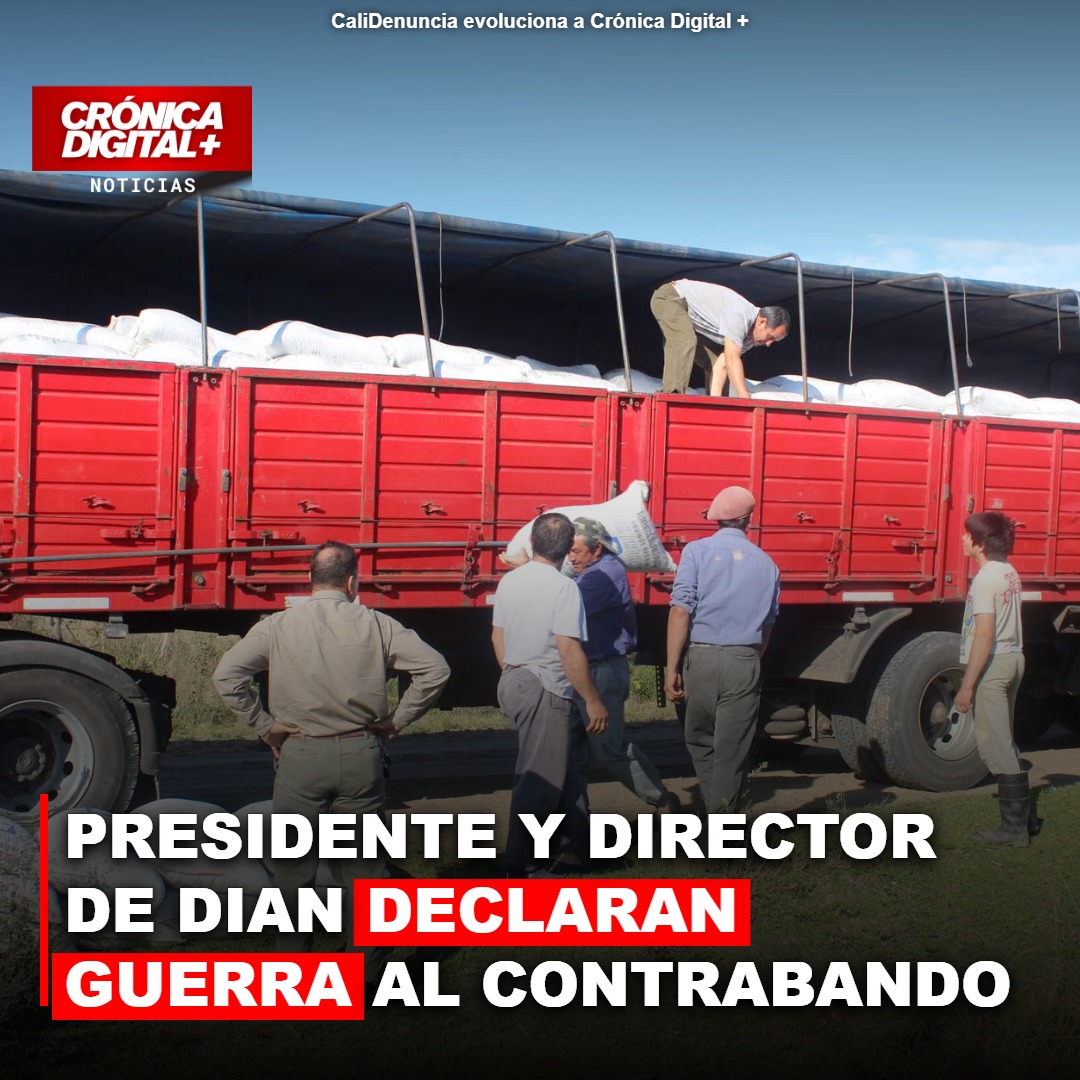 De la Espriella y DIAN anuncian ofensiva total contra el contrabando