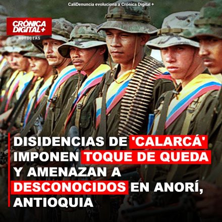 Disidencias de ‘Calarcá’ imponen toque de queda en Anorí, Antioquia