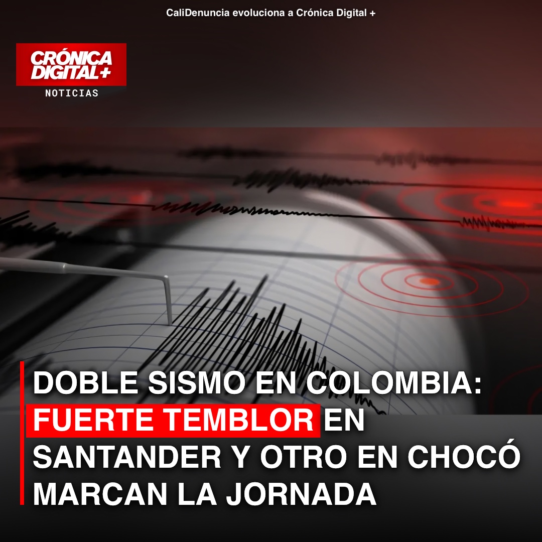 Doble sismo sacude a Colombia: Santander y Chocó epicentros en 2026