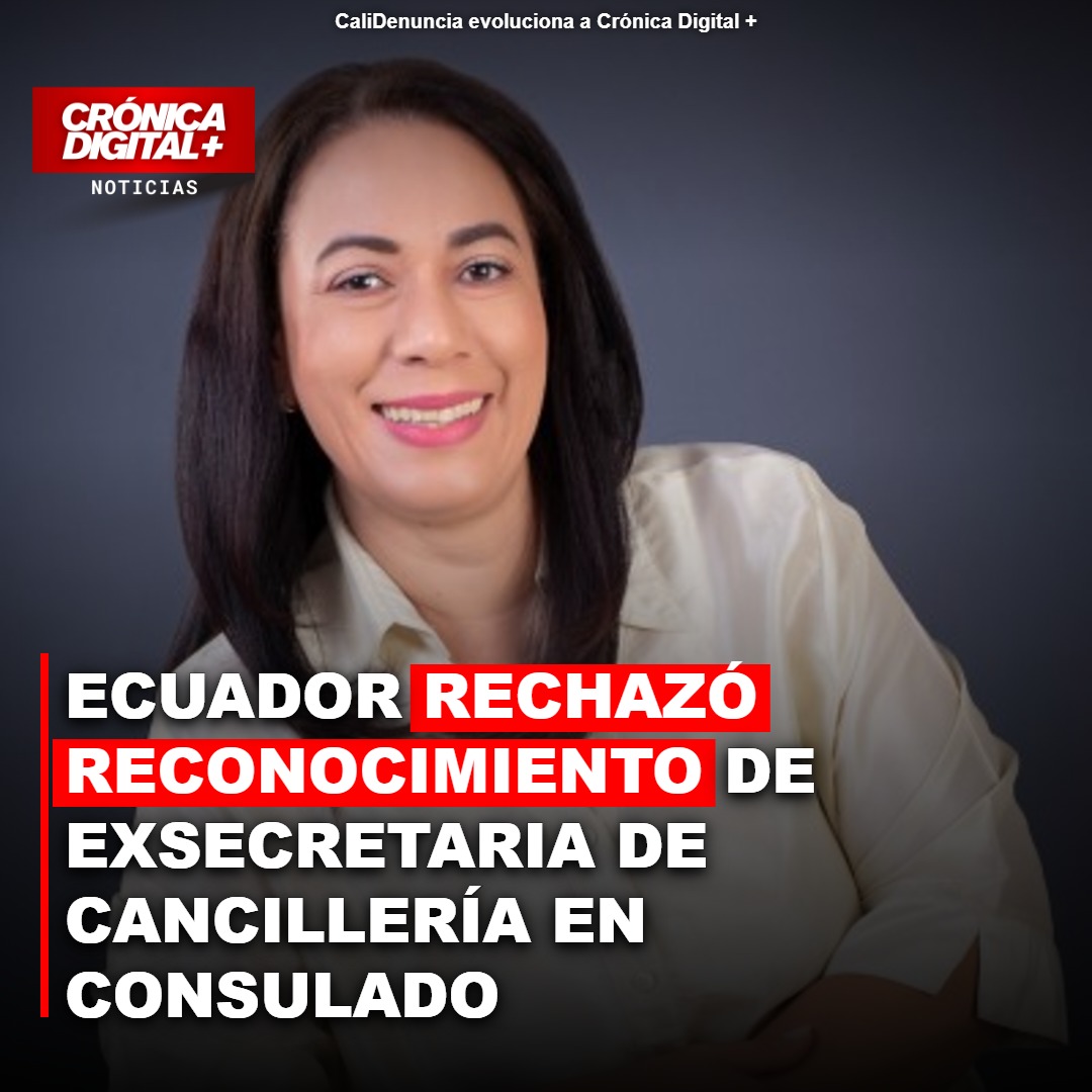 Ecuador niega reconocimiento consular a exsecretaria de Cancillería colombiana
