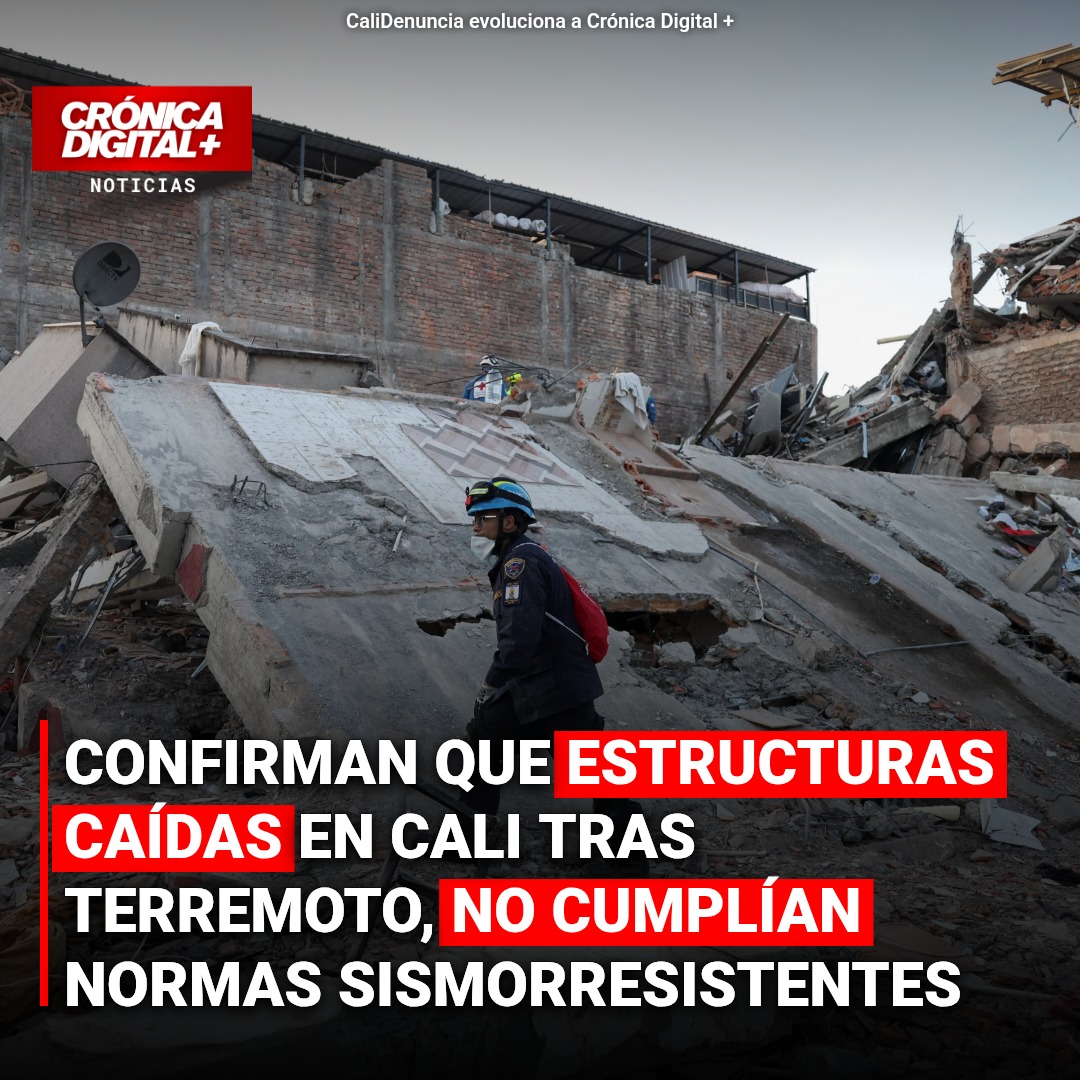 Edificios caídos en Cali no cumplían norma sismorresistente NSR-10