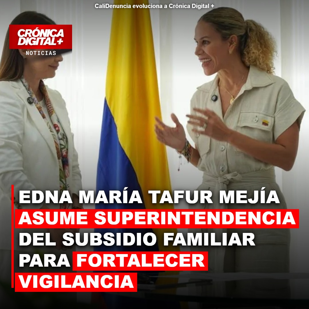 Edna Tafur liderará vigilancia rigurosa de cajas de compensación