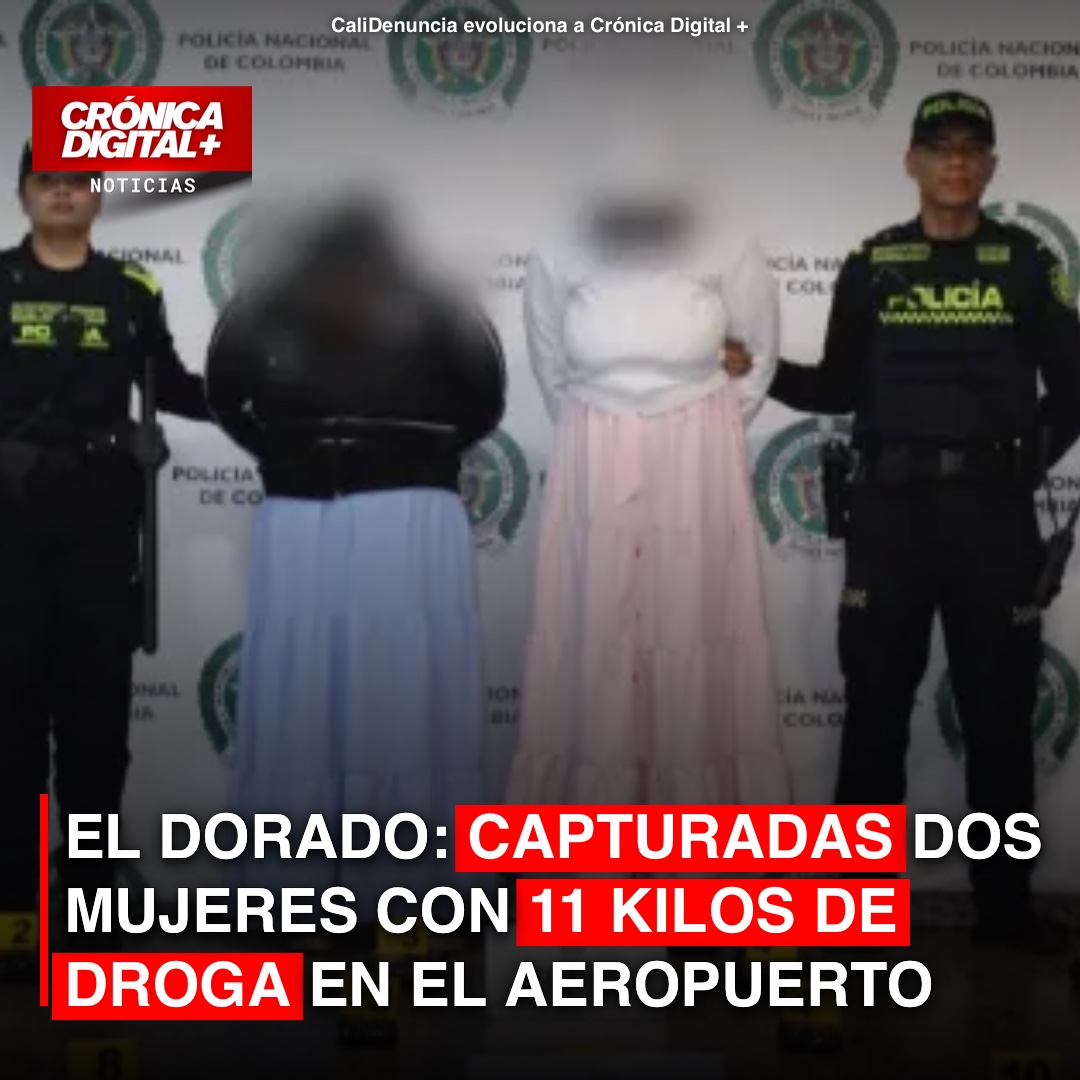 El Dorado: Capturan dos mujeres con 11 kilos de droga hacia Cali