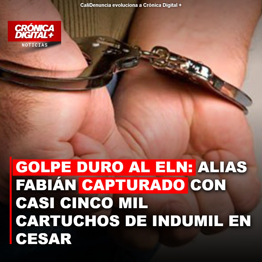 ELN golpeado: Capturan a «Fabián» con 4.950 cartuchos de Indumil en Cesar
