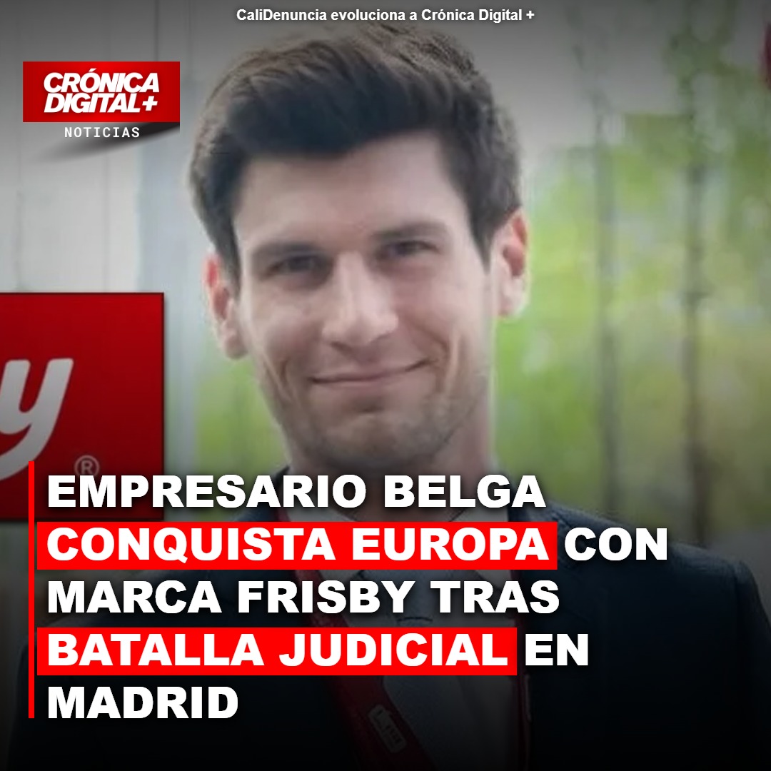 Empresario belga conquista Europa con marca Frisby tras batalla legal