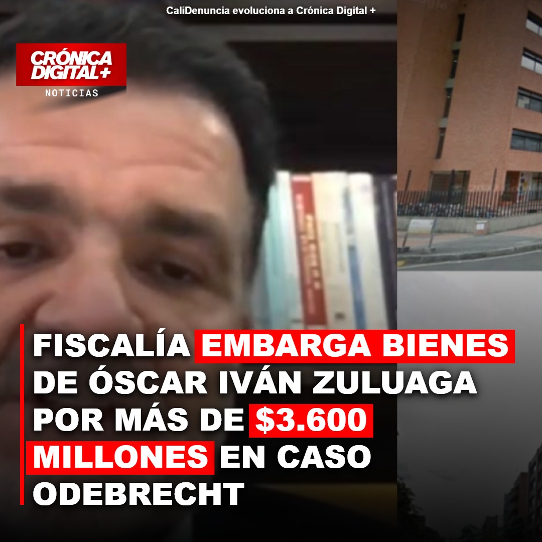 Fiscalía embarga bienes de Óscar Iván Zuluaga por caso Odebrecht