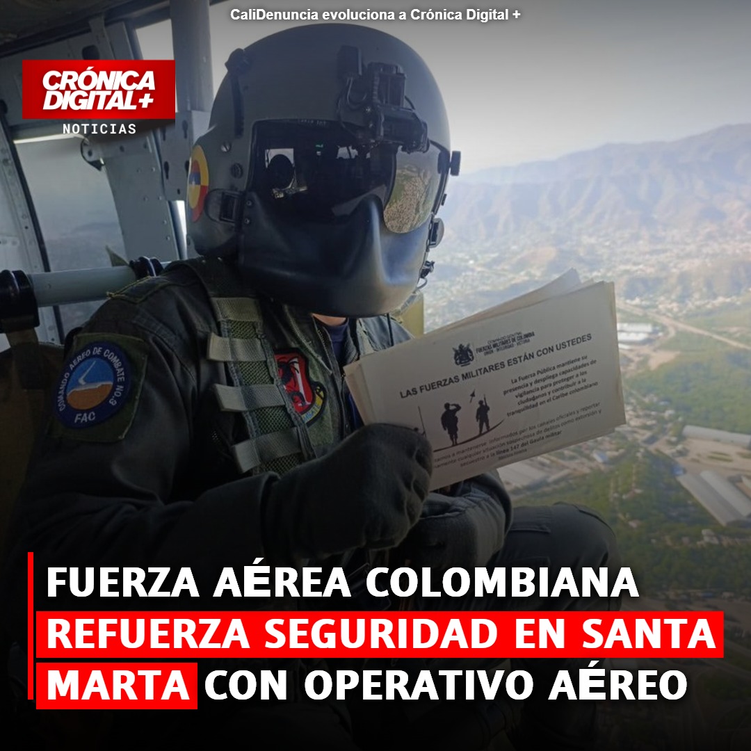 Fuerza Aérea Colombiana intensifica seguridad en Santa Marta