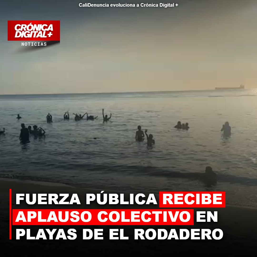 Fuerza Pública recibe aplauso colectivo en playas de el Rodadero