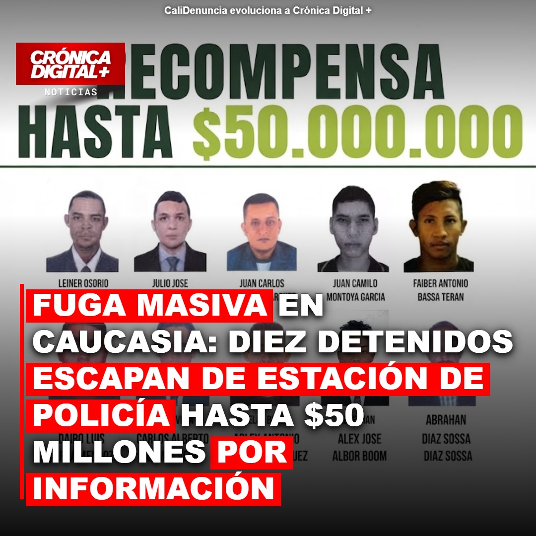 Fuga masiva en Caucasia: Diez reos escapan con alias ‘Mello’ del Clan del Golfo