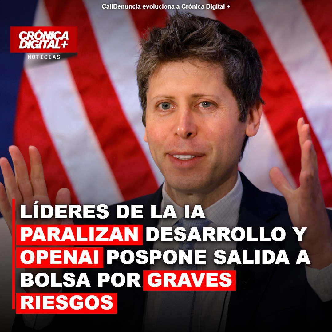 Gigantes de la IA suspenden avance y OpenAI retrasa salida a Bolsa por riesgos
