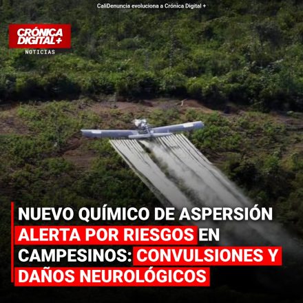 Glufosinato: alerta por convulsiones y daños neurológicos en campesinos colombianos