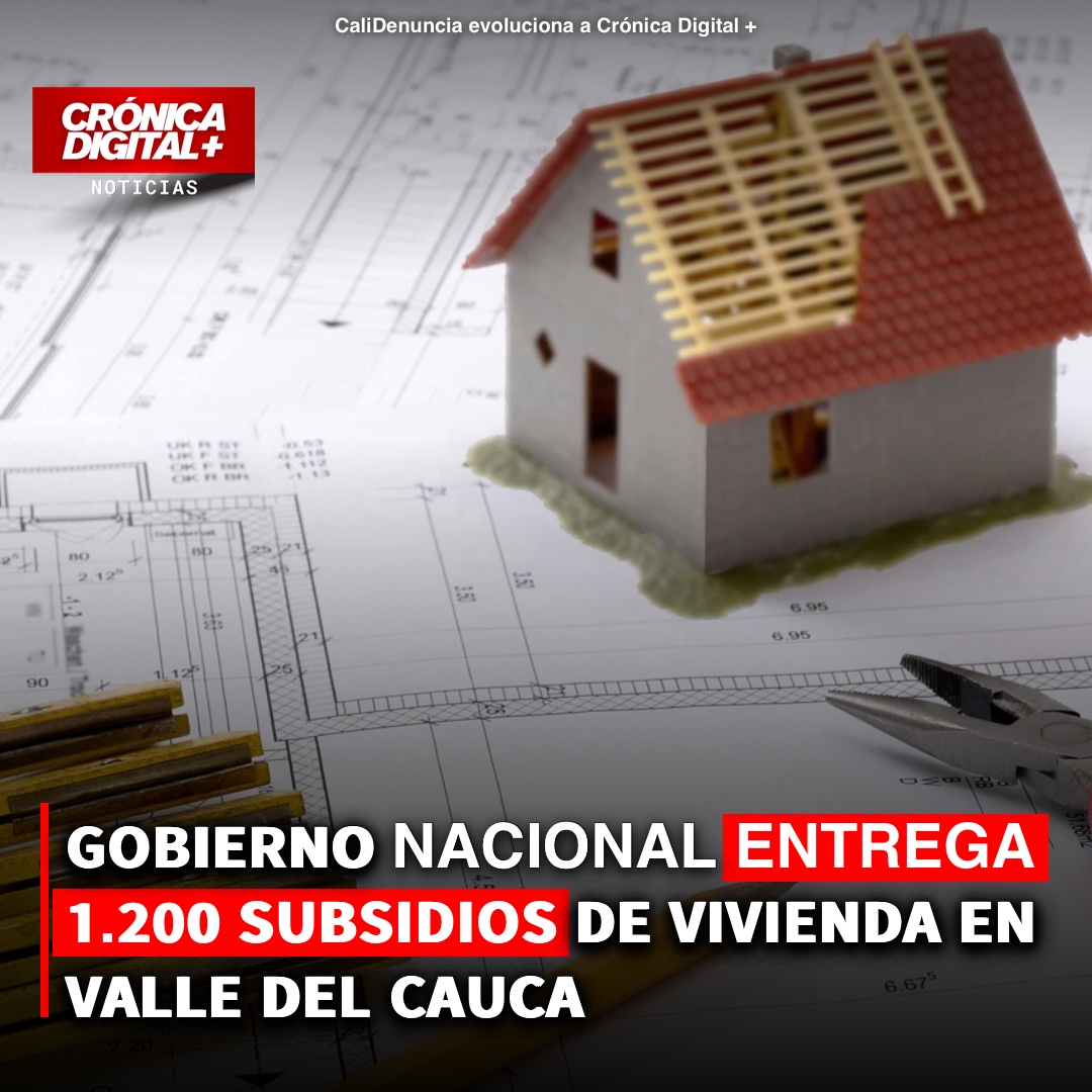 Gobierno destina $50.000 millones para 1.200 subsidios de vivienda en Valle del Cauca