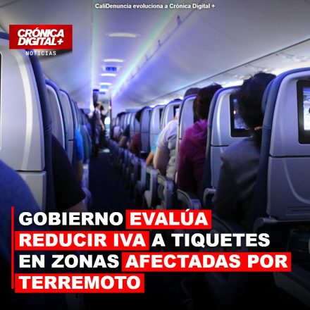 Gobierno evalúa reducir IVA a tiquetes en el Eje Cafetero tras sismo