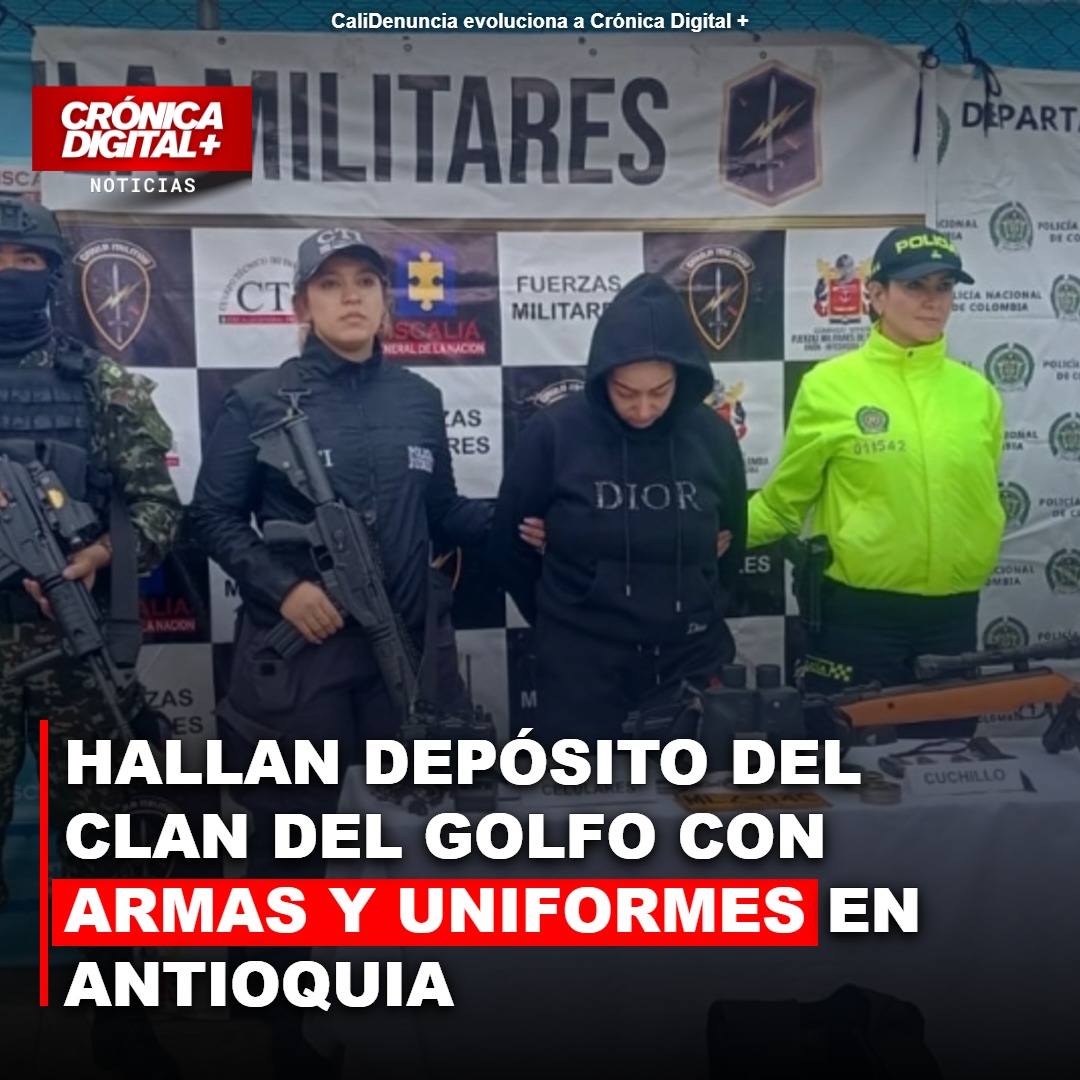 Hallan armas y uniformes de Policía y EPM a Subestructura General Morales