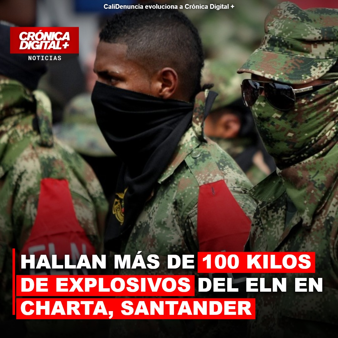 Hallan explosivos del ELN en Charta, Santander; descartado ataque presidencial