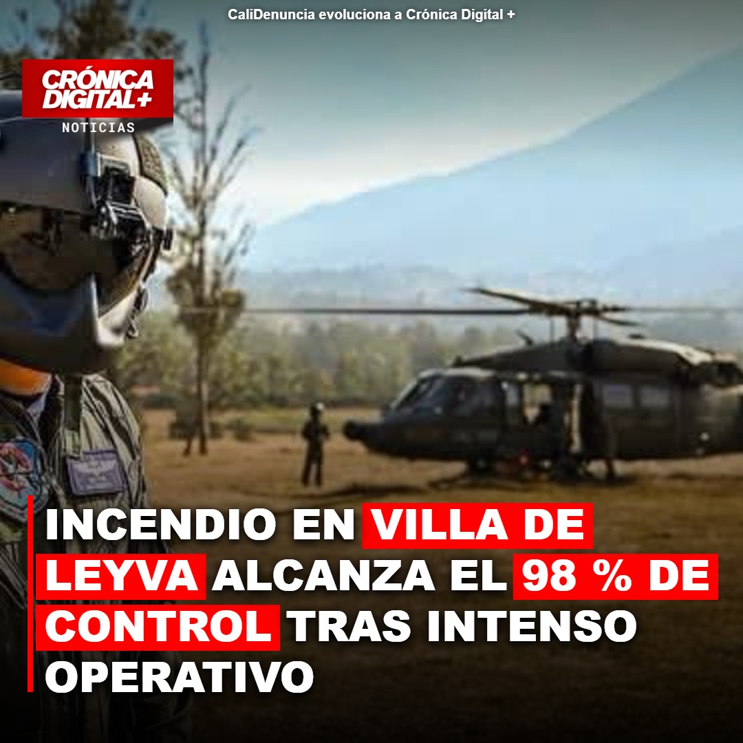 Incendio en Villa de Leyva alcanza el 98 % de control tras intenso operativo