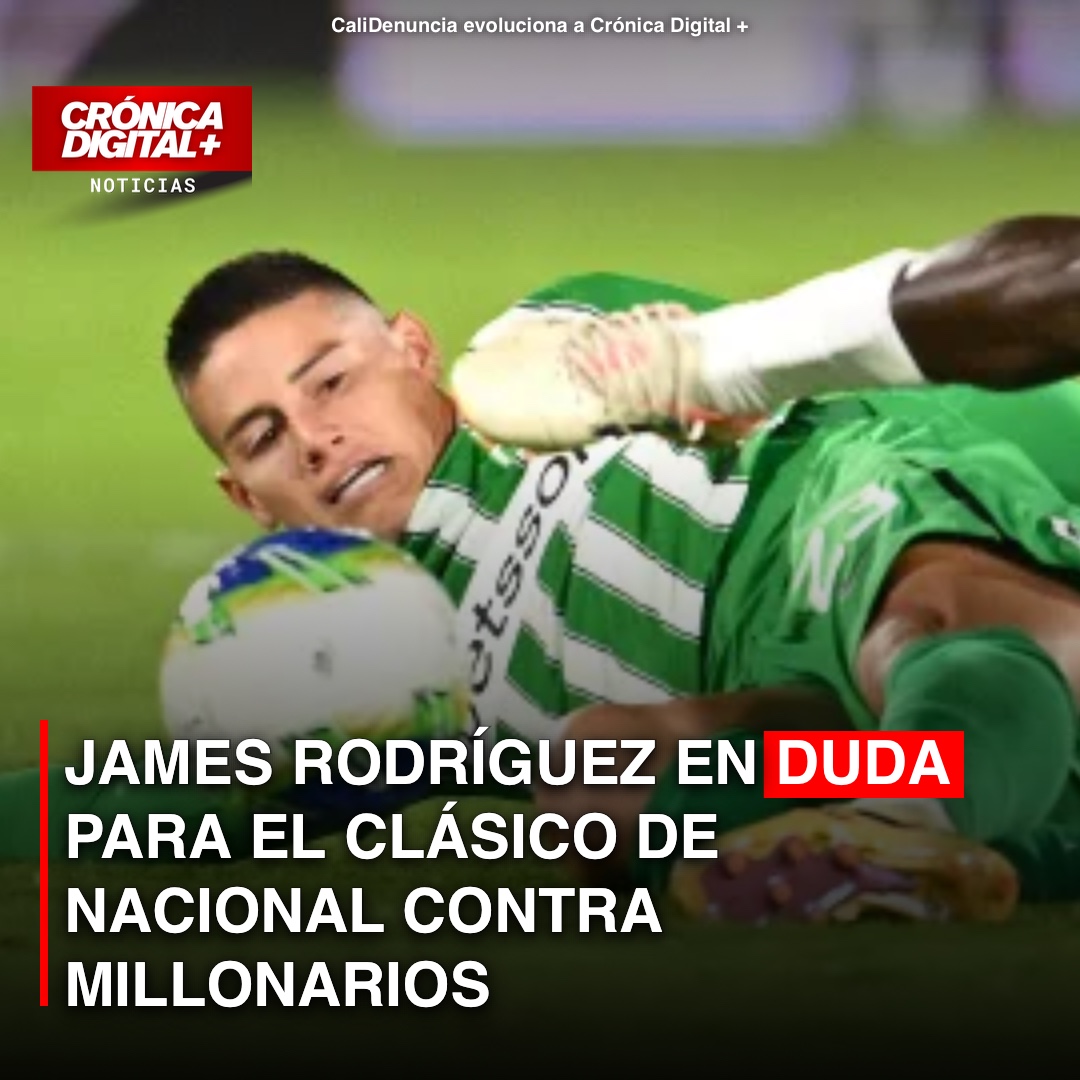 James Rodríguez, en vilo para el clásico Nacional-Millonarios