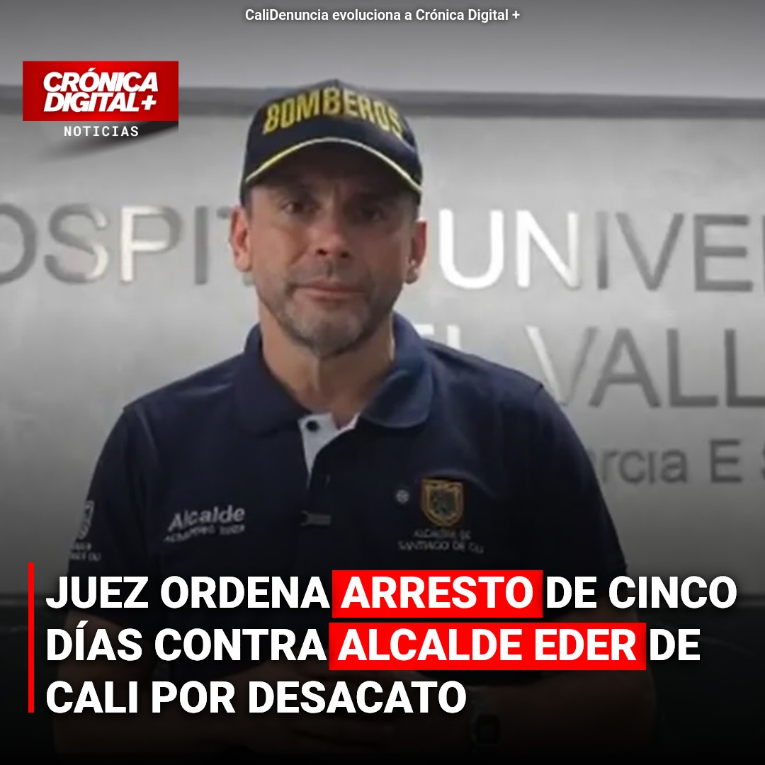 Juez ordena arresto de Eder en Cali por desacato a tutela
