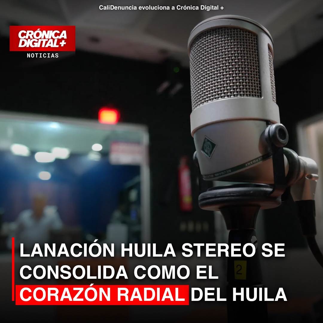La Nación Huila Stereo: Eje Radial en Campaña Presidencial del Huila