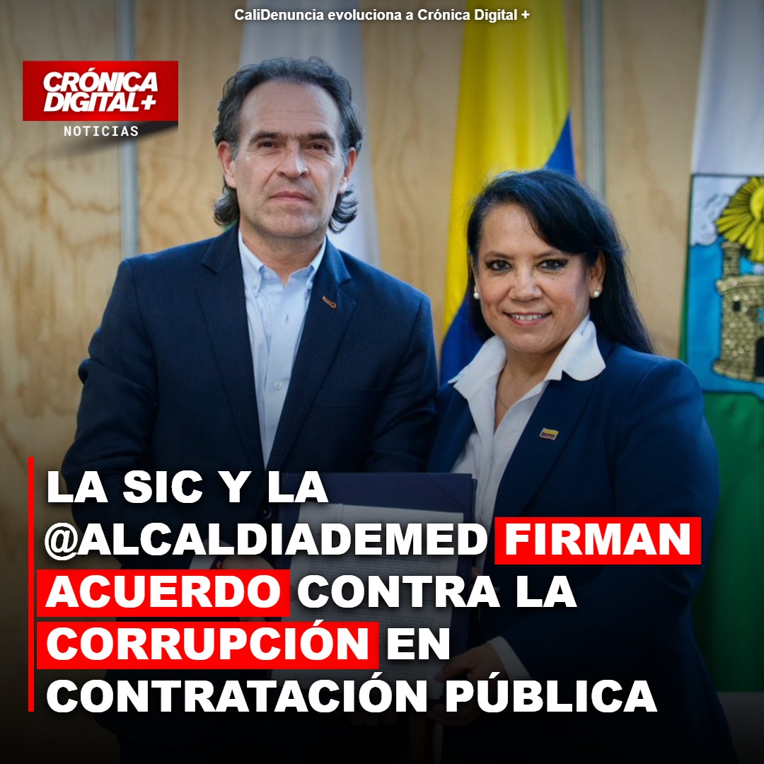 La SIC y la @AlcaldiadeMed firman Acuerdo contra la corrupción en Contratación Pública