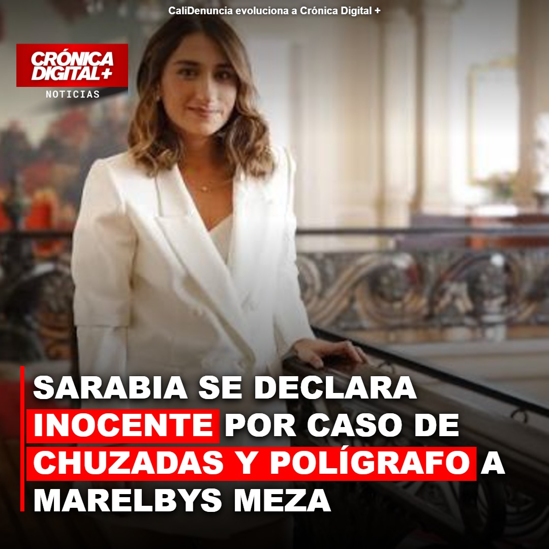 Laura Sarabia se declara inocente por chuzadas y polígrafo a Marelbys Meza