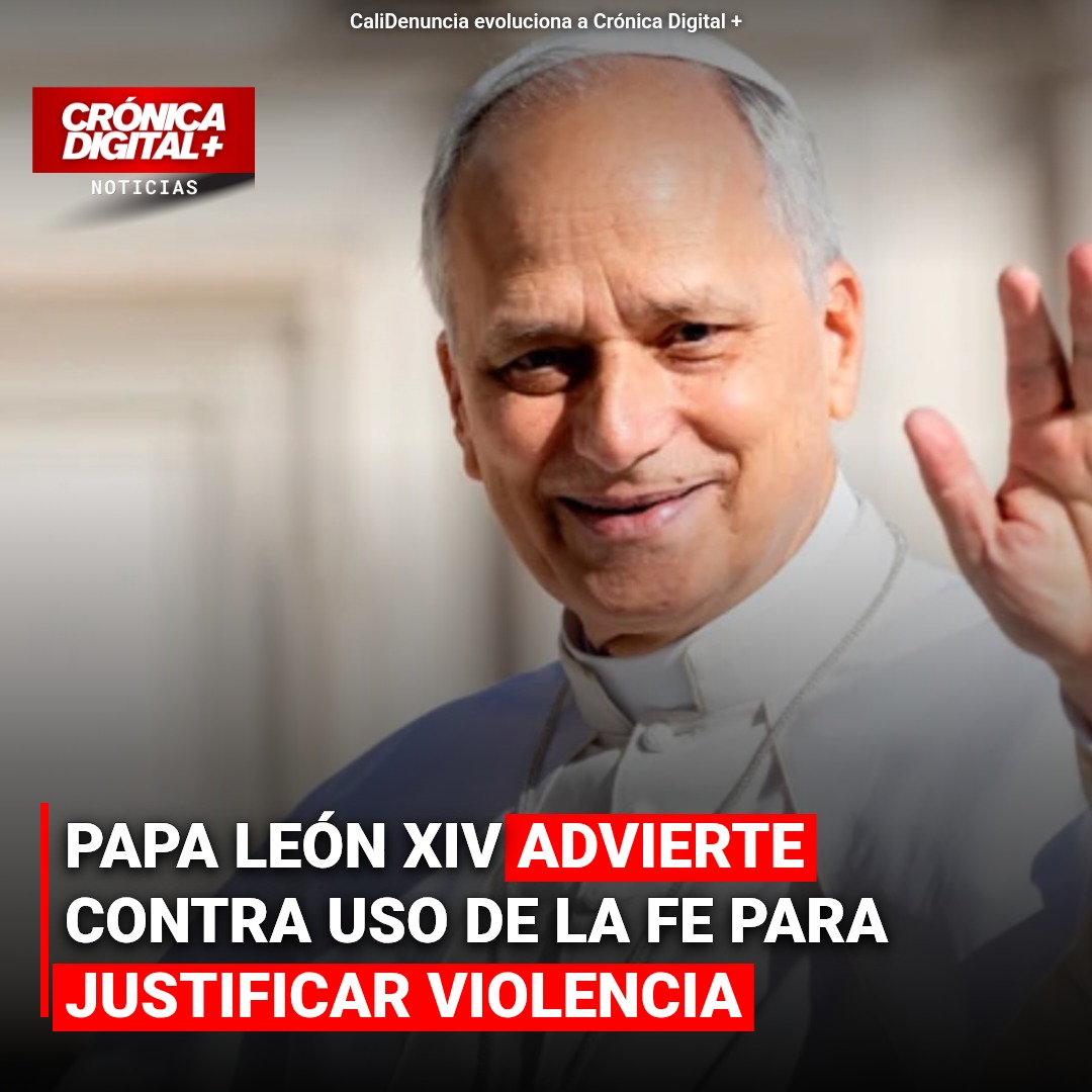 León XIV condena uso de fe para violencia: «Es profanación»