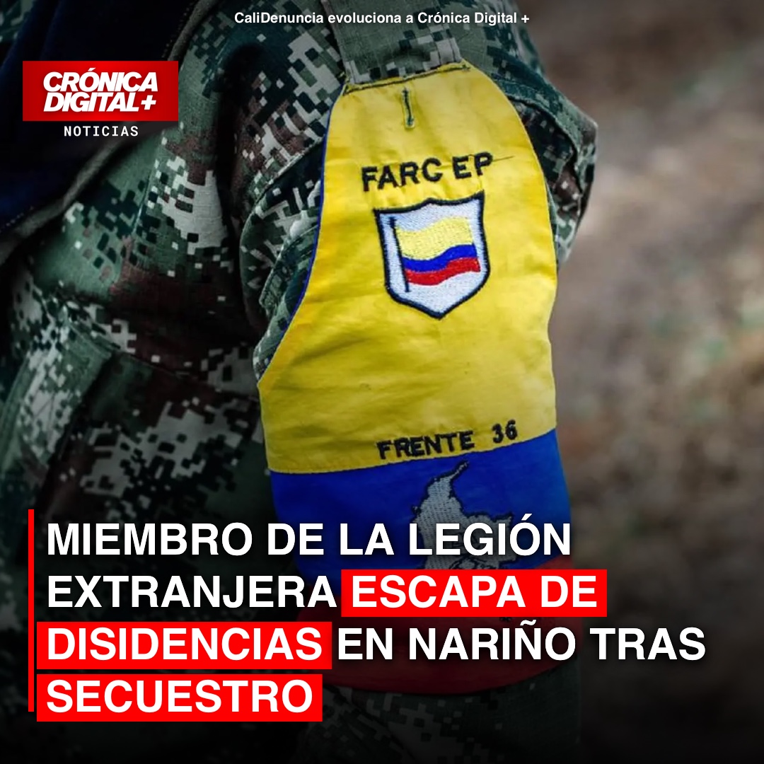 Legionario francés escapa de disidencias en Nariño tras secuestro