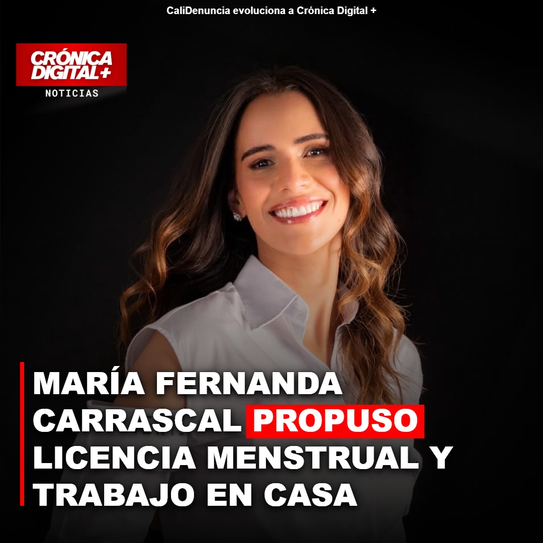 María Fernanda Carrascal propuso licencia menstrual y trabajo en casa