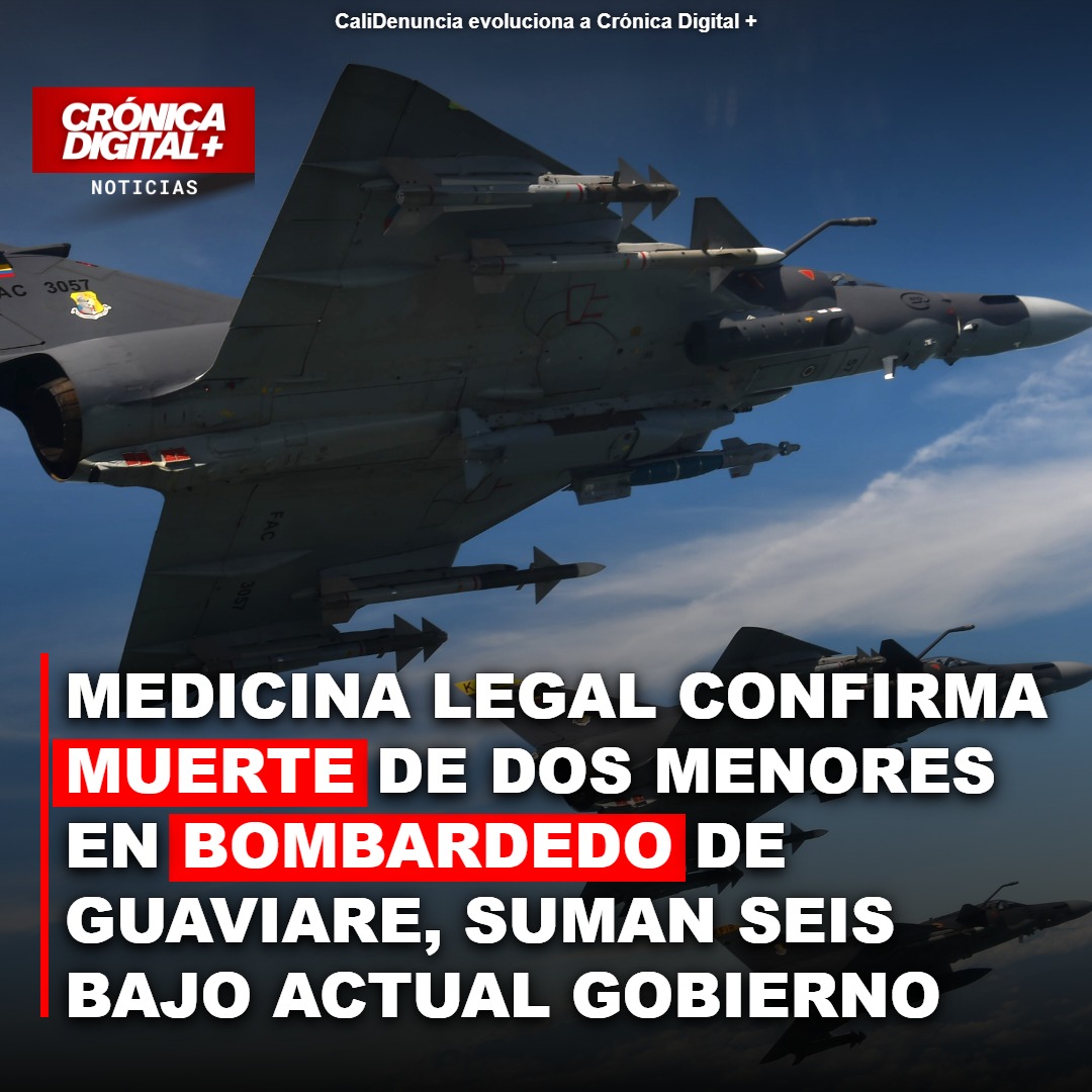 Medicina Legal confirma dos menores víctimas en bombardeo de Guaviare