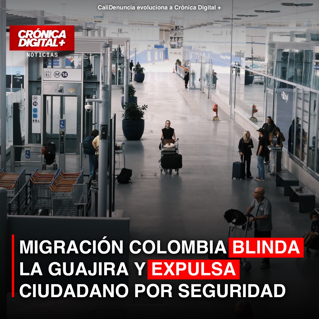 Migración Colombia intensifica control en La Guajira y expulsa ciudadano venezolano