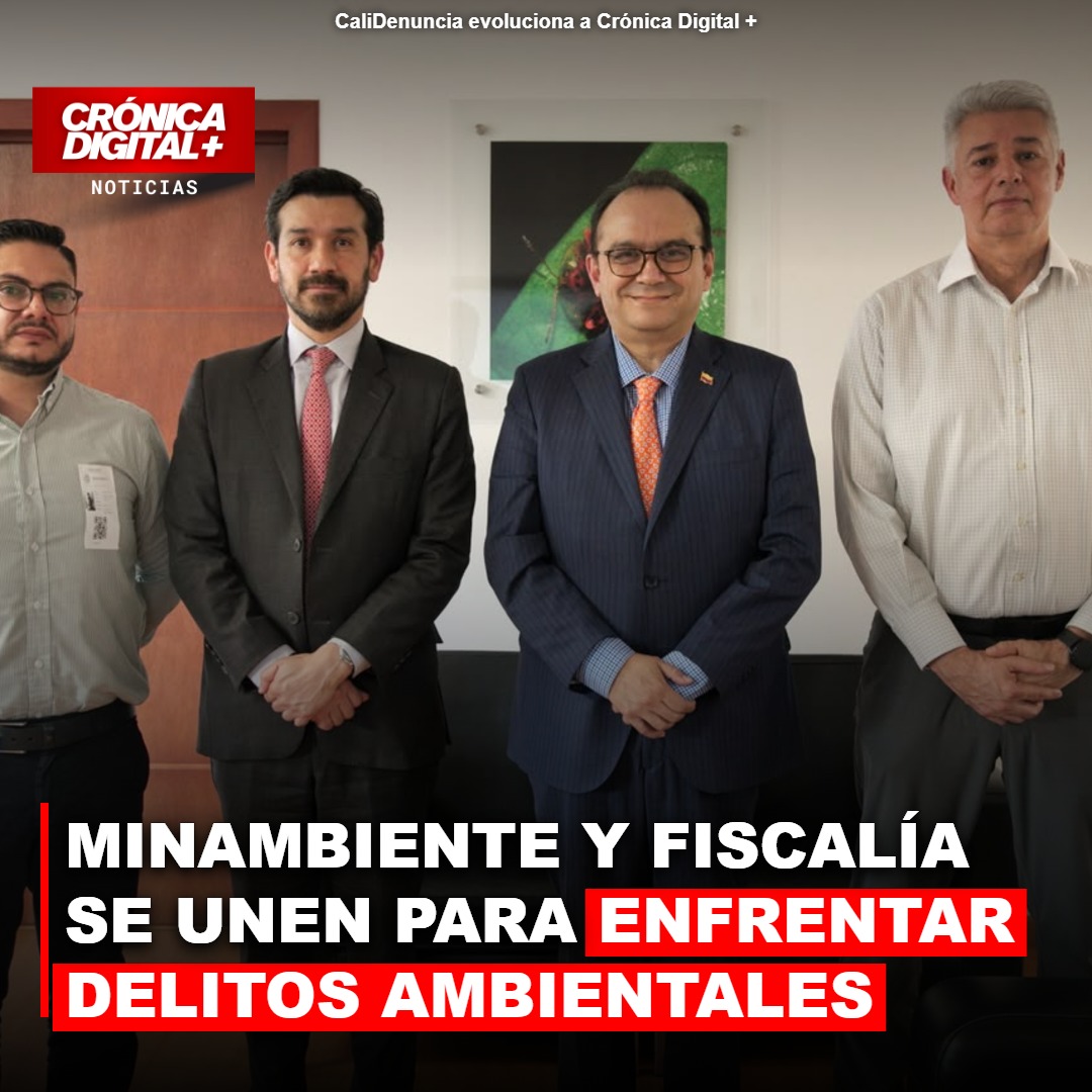 Minambiente y Fiscalía: un frente contra el crimen ambiental