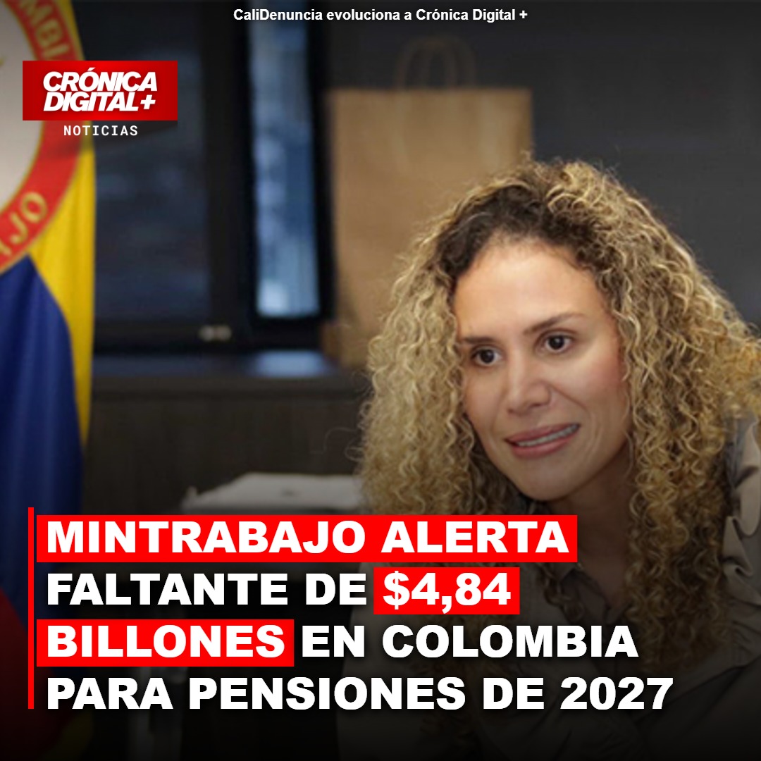 Mintrabajo alerta déficit de $4,84 billones para pensiones en 2027