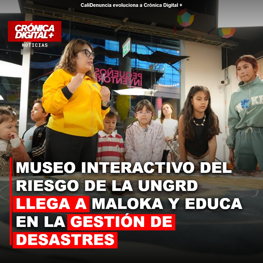 Museo Interactivo del Riesgo de la UNGRD llega a Maloka y educa en la gestión de desastres