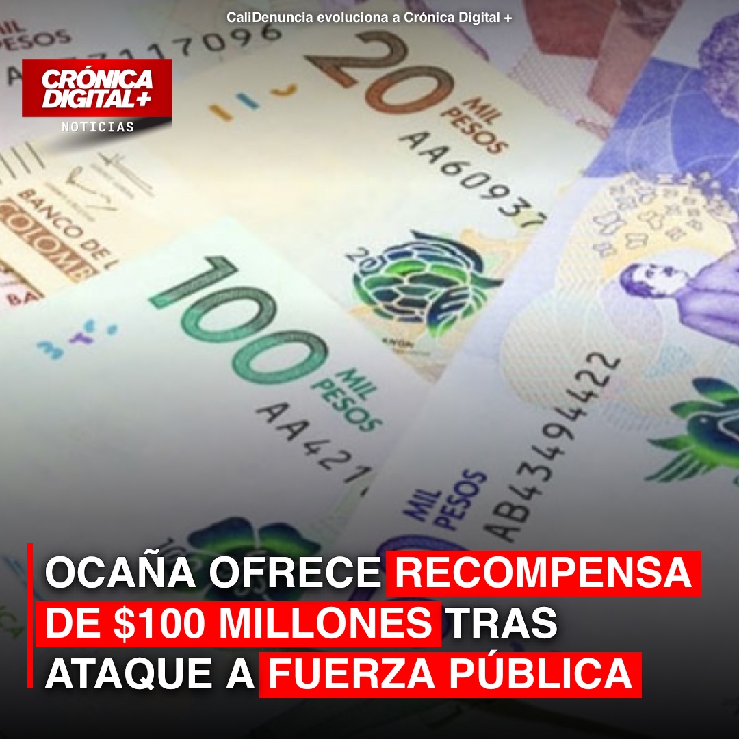Norte de Santander ofrece $100 millones tras ataques en Ocaña