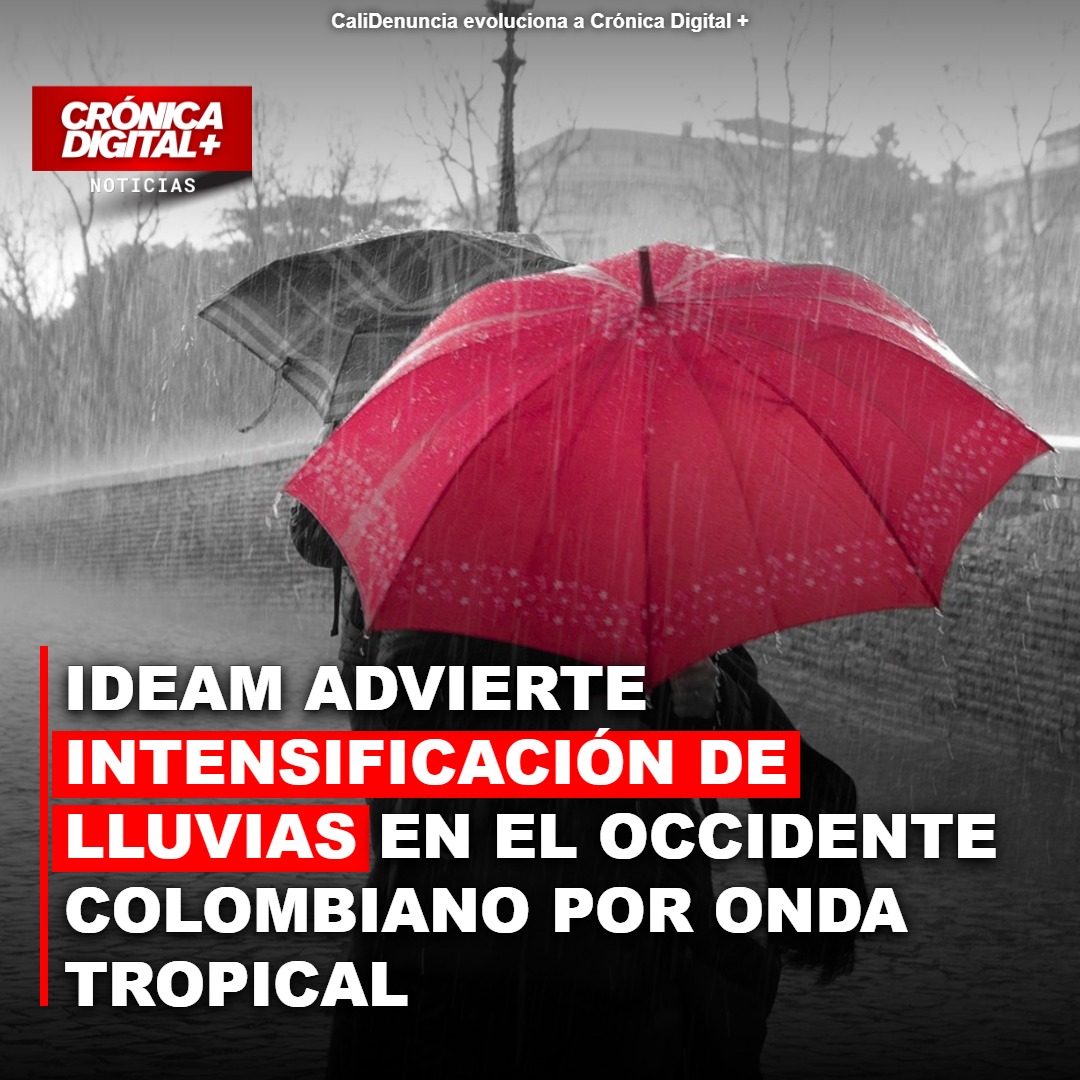 Onda tropical 48 intensifica lluvias en el occidente colombiano