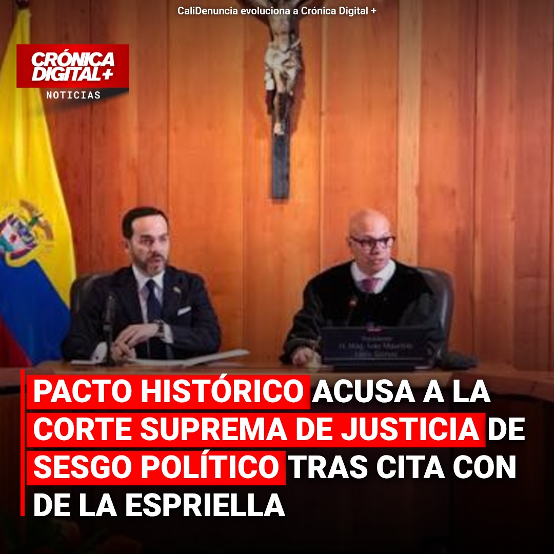 Pacto Histórico acusa a la Corte Suprema de sesgo tras cita con De la Espriella
