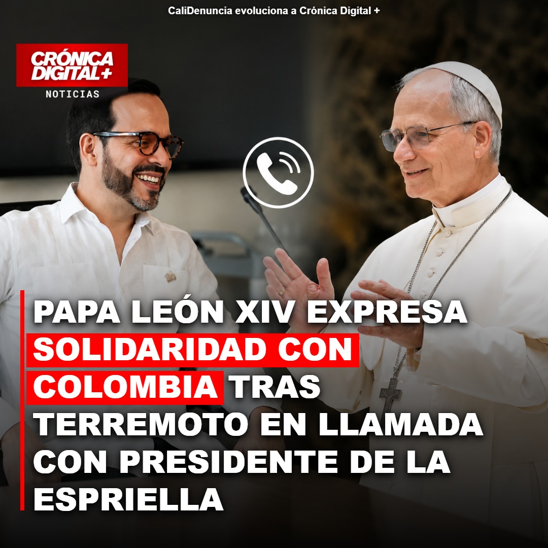 Papa León XIV expresa solidaridad con Colombia tras terremoto, dialoga con De la Espriella