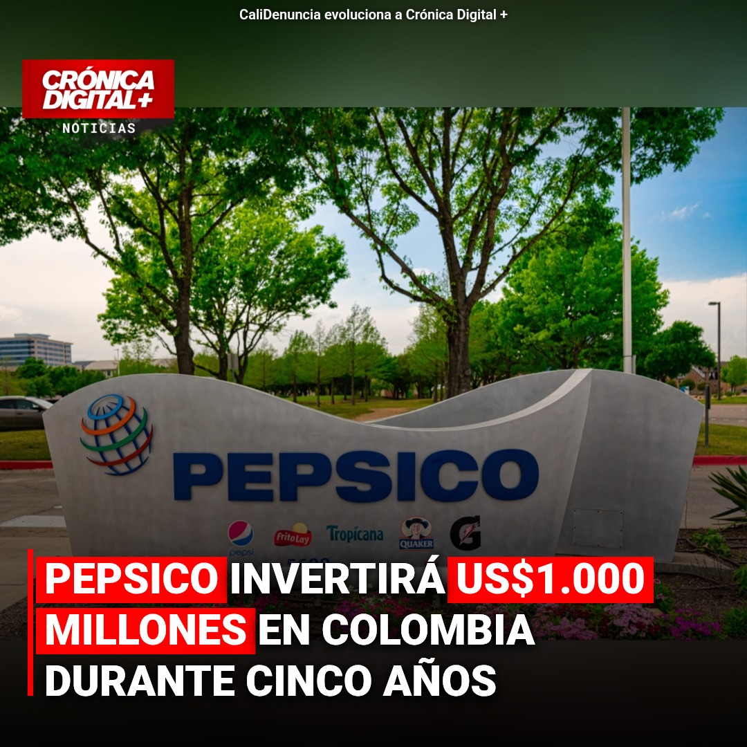 PepsiCo invertirá US$1.000 millones en Colombia en cinco años