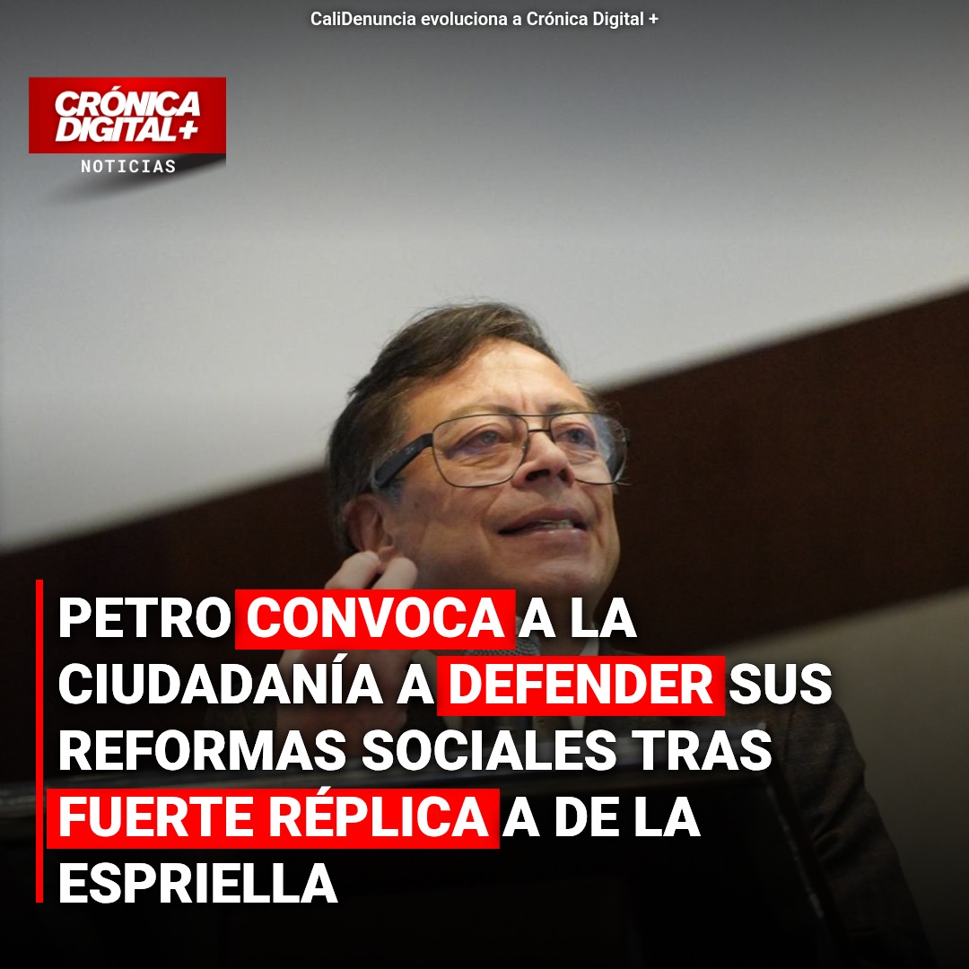 Petro convoca a movilización ciudadana ante críticas de De la Espriella