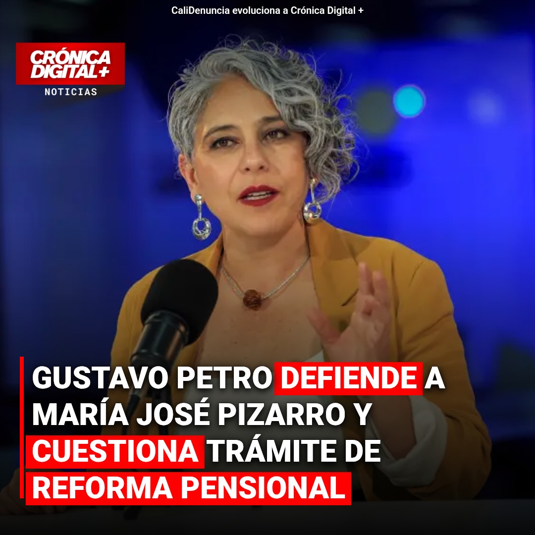 Petro defiende a Pizarro y objeta trámite de reforma pensional