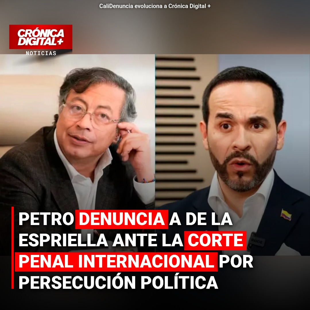 Petro denuncia a De la Espriella ante la CPI por persecución política