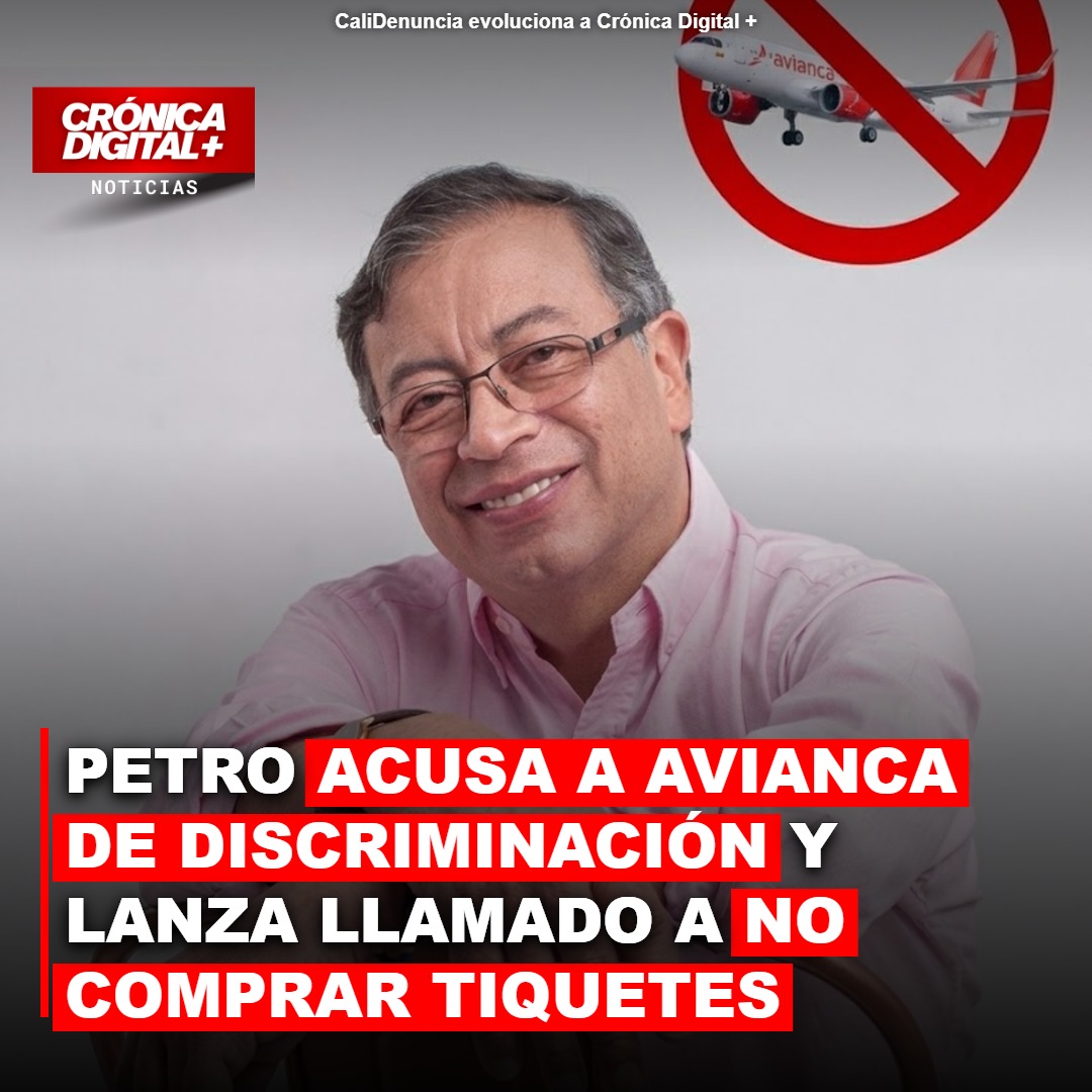 Petro Lanza Llamado a Boicot Contra Avianca por Presunta Discriminación
