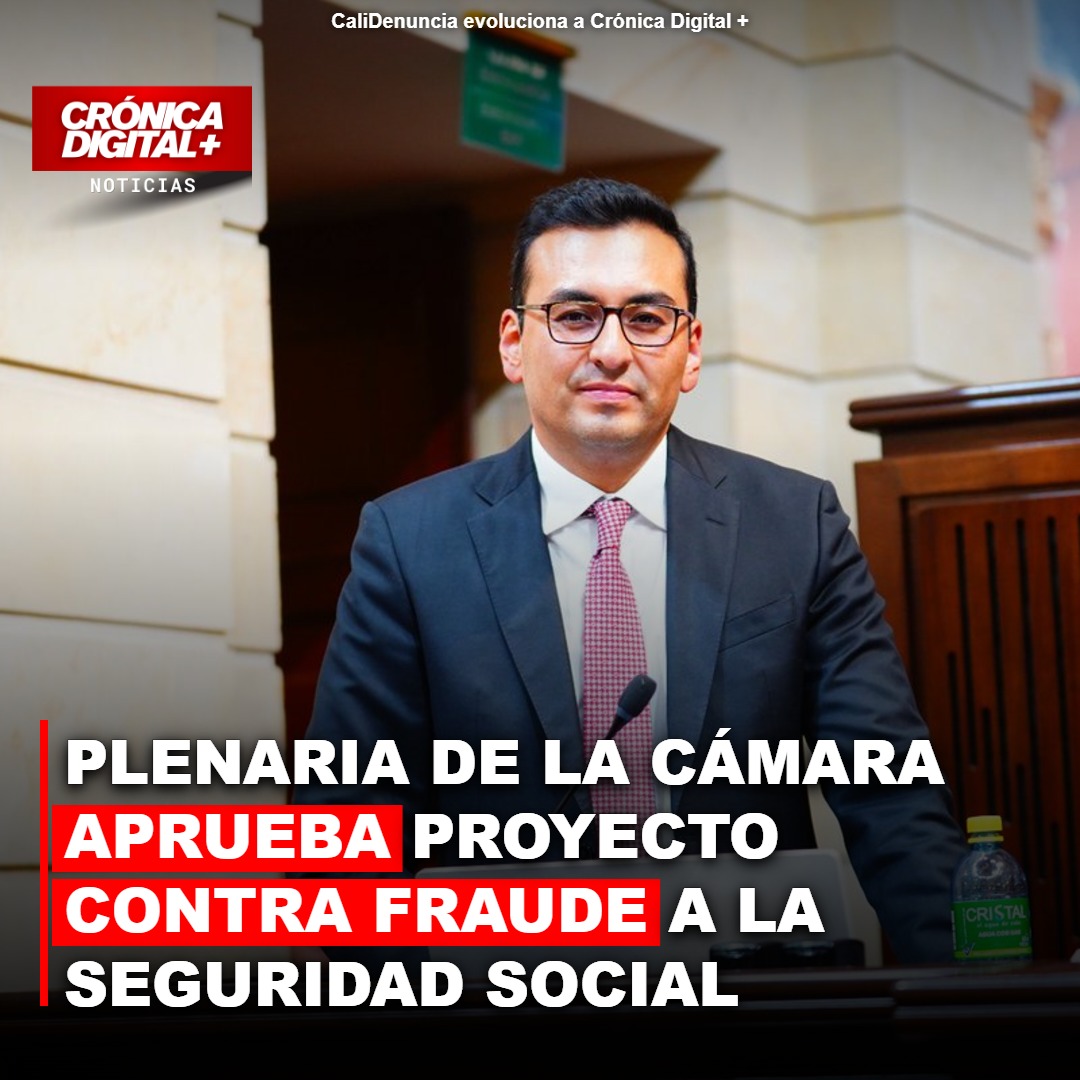 Plenaria de la Cámara aprueba proyecto contra fraude a la Seguridad Social