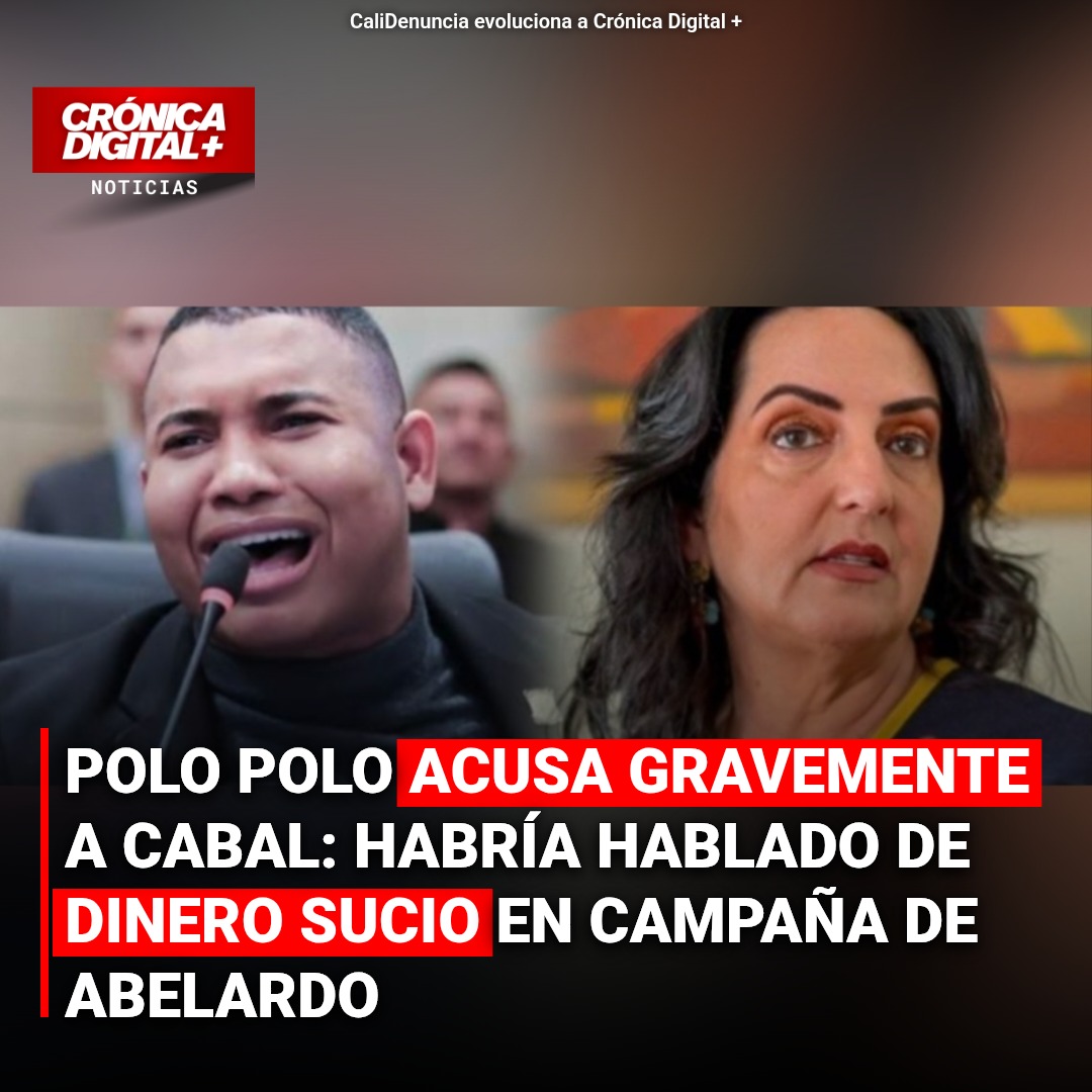 Polo Polo acusa a Cabal de hablar sobre «dinero sucio» en campaña de Abelardo