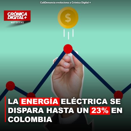 Precios de energía en Colombia se disparan hasta 23%