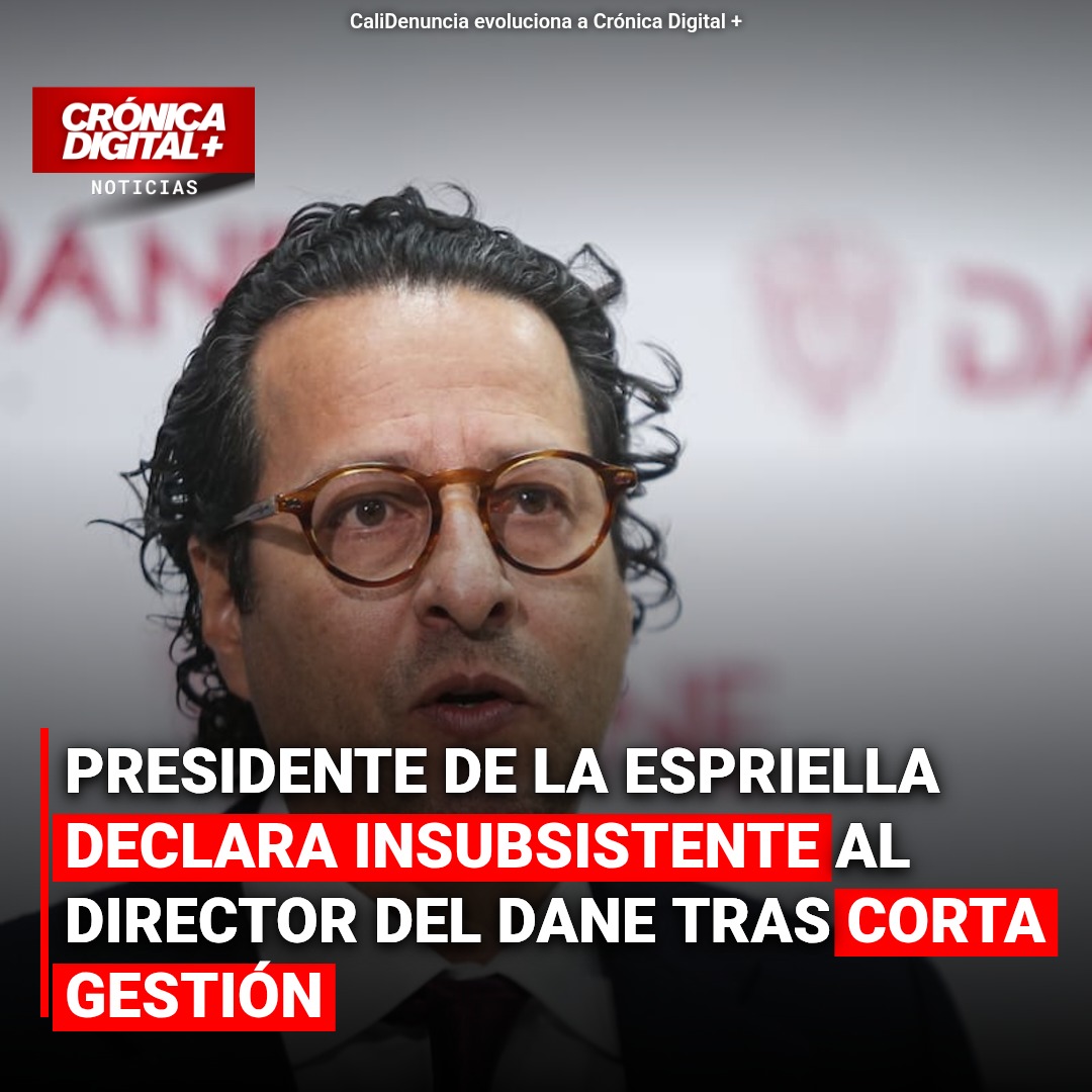 Presidente De La Espriella Remueve Director DANE tras Tres Semanas