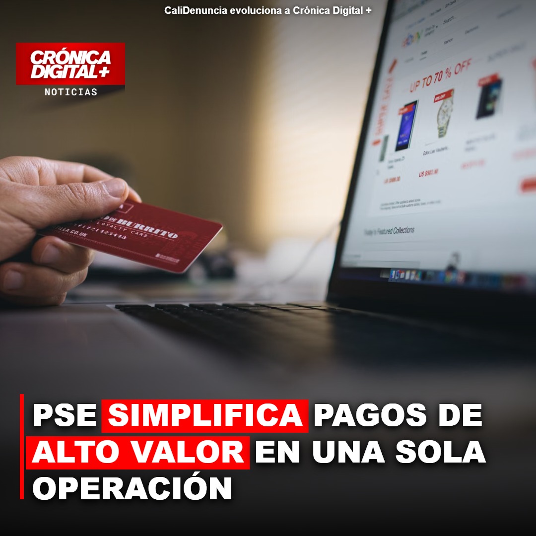PSE revoluciona pagos de alto valor en Colombia con una operación única