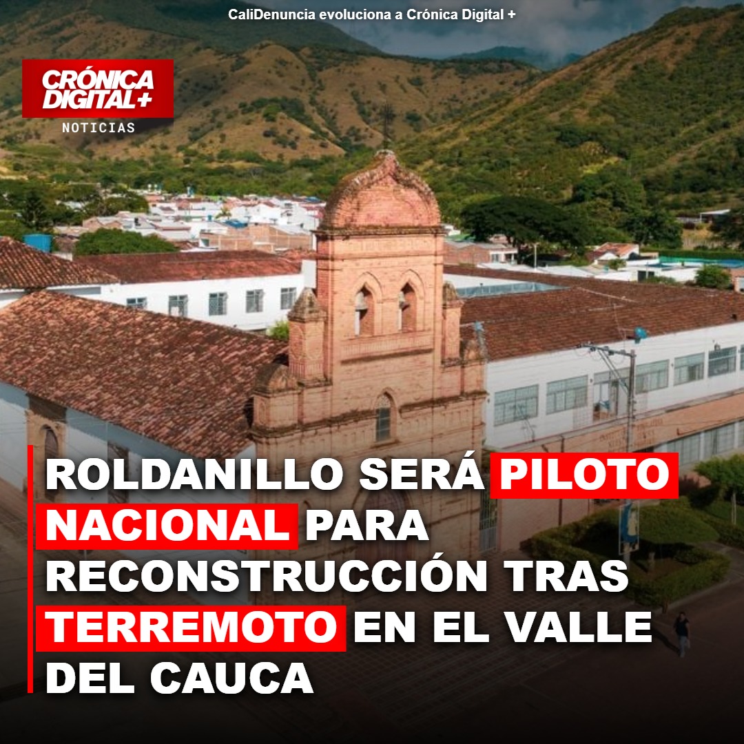 Roldanillo lidera reconstrucción tras sismo en Valle del Cauca