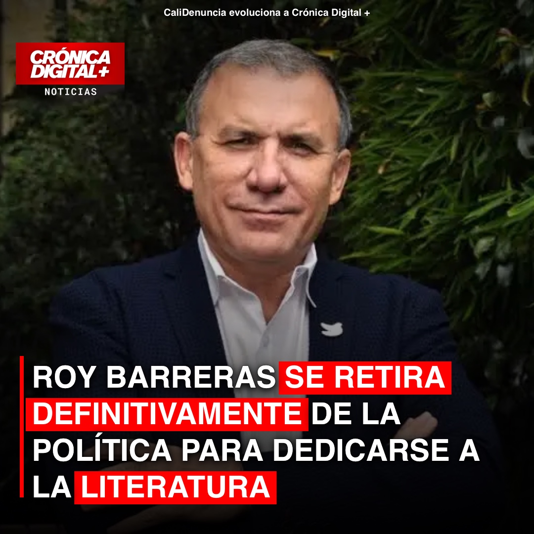 Roy Barreras Deja Política Tras 20 Años para Dedicarse a la Literatura