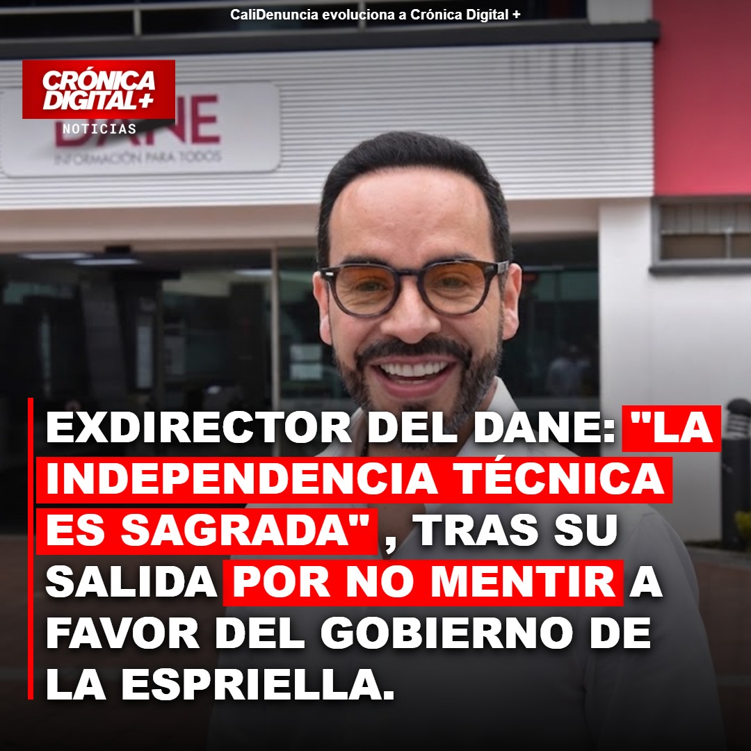 Salida de Ricardo Valencia del DANE: ¿Independencia técnica en juego?